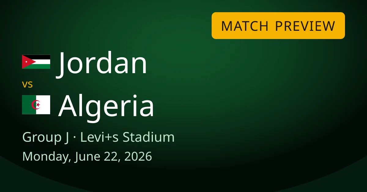 Jordan vs Algeria Group J match preview card for World Cup Drops, set at Levi's Stadium in Santa Clara. Both teams lost their opener, so this game is a must-win to stay alive.